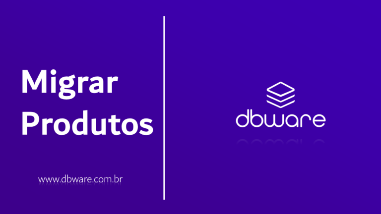 Migração de Produtos (Importação)